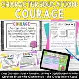 COURAGE Character Education & SEL Slides & Activities