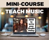 COURSE: Write a Studio Policy, Music Teacher, Studio, Musi