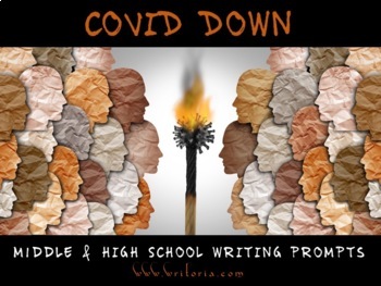 Preview of COVID 19 - Middle and High School Writing Prompts (6th - 10th grade)