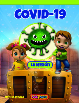 Preview of COVID-19. La Misión. Versión en Español (Spanish Version).