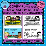 COVID-19 Little Book: WELCOME TO KINDERGARTEN: NEW SAFETY RULES