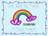 3 FREE RAINBOW POSTERS" WE ARE IN THIS TOGETHER". Please R