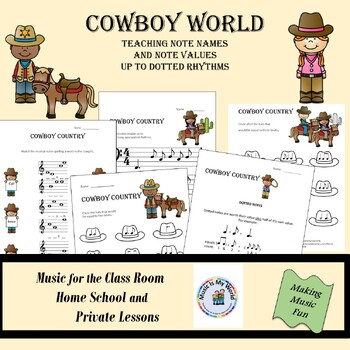 Preview of Cowboy Country Teaching Note Names and Note Values up to Dotted Rhythms