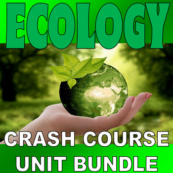 Preview of CRASH COURSE - ECOLOGY BUNDLE (video sheets / science distance learning / Sub)