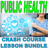 CRASH COURSE PUBLIC HEALTH: COMPLETE UNIT (Science Video S