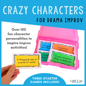 Preview of CRAZY CHARACTERS Drama Improv Task Cards (Junior/Intermediate/High School)