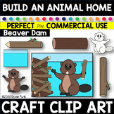 CREATE AN ANIMAL HOME CRAFT Clipart BUILD A BEAVER DAM