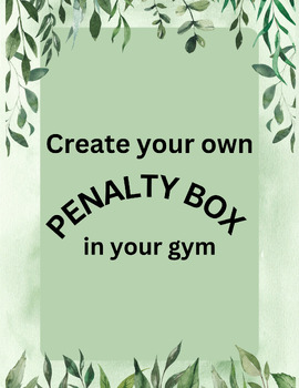 Preview of CREATE your own PENALTY BOX