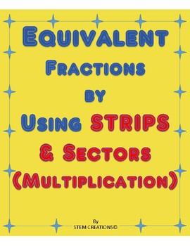 Preview of CREATING EQUIVALENT FRACTIONS USING STRIPS OR SECTORS