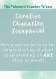 CREATIVE CHARACTER SCRAPBOOK ASSIGNMENT! CAN USE WITH ANY 