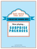 CREATIVE WARM-UPS: Surprise Packages