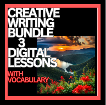 Preview of CREATIVE WRITING BUNDLE with VOCAB: 3 complete lessons, checklists, rubrics