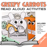 CREEPY CARROTS Read Aloud Activities | Halloween Craft | S