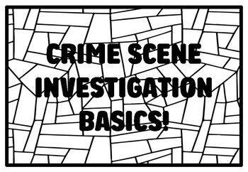 Preview of CRIME SCENE INVESTIGATION BASICS! High School Forensic Science Coloring Pages