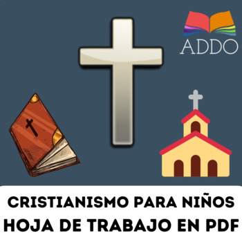 Preview of CRISTIANISMO para Niños HOJAS DE TRABAJO EN PDF