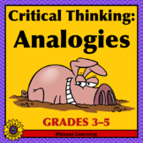 CRITICAL THINKING: ANALOGIES