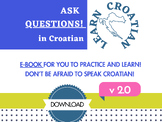 HOW TO MAKE QUESTIONS IN CROATIAN?