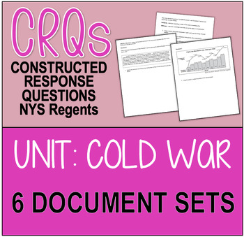 Preview of CRQs! New York Regents II: The Cold War