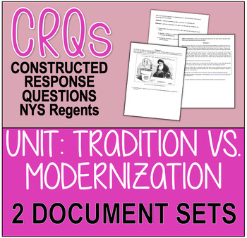Preview of CRQs! New York Regents II: Tradition vs. Modernization