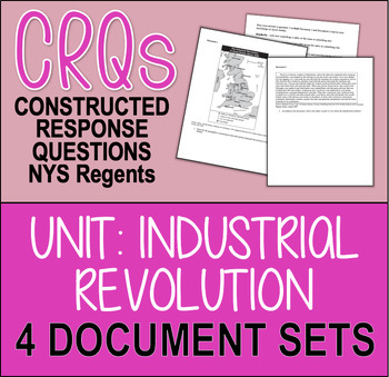 Preview of CRQs! New York State Regents: Industrial Revolution