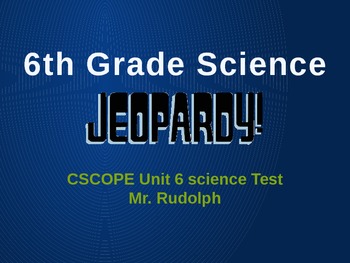 Preview of CSCOPE 6th Grade Science Review Game, Unit 6, Types of Energy