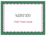 CSET Multiple Subjects Science Flash Cards