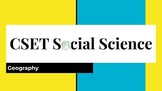 CSET Social Science (Geography) 