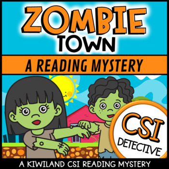 CSI Reading Mystery Detective Zombie Town by Kiwiland | TPT