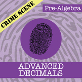 CSI: Advanced Decimals Activity - Printable & Digital Review Game