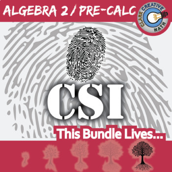 Preview of CSI: Algebra 2 / Pre-Calculus BUNDLE - 9 Review Game Activities
