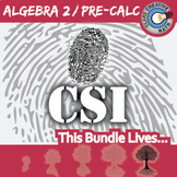 CSI: Algebra 2 / Pre-Calculus BUNDLE - 9 Review Game Activities