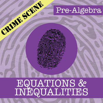 Preview of CSI: Equations & Inequalities Activity - Printable & Digital Review Game