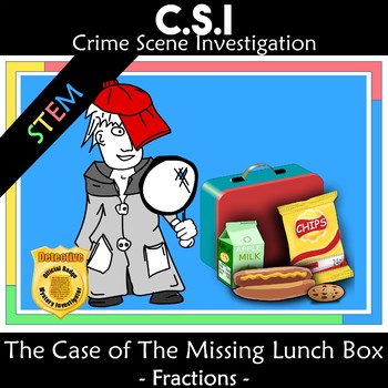 Preview of CSI Fractions: The Case of the Missing Lunchbox STEM activity
