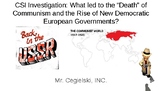 CSI Investigation: What led to the “Death” of Communism an