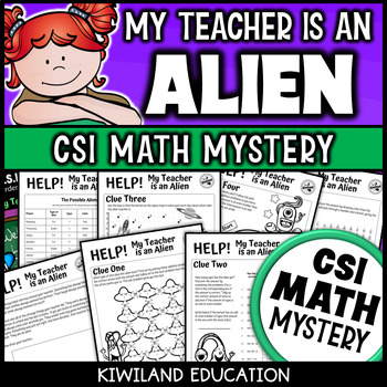 Preview of CSI Math Mystery Detective My Teacher is an Alien Addition and Subtraction