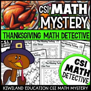 Preview of CSI Math Mystery Thanksgiving Activities with Turkey Addition and Subtraction