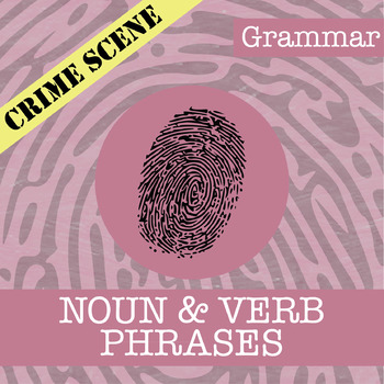 Preview of CSI: Noun & Verb Phrases Activity - Printable & Digital Review Game