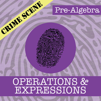 Preview of CSI: Operations & Expressions Activity - Printable & Digital Review Game