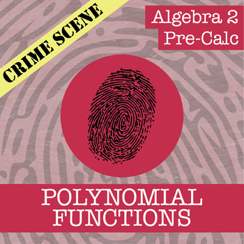 Preview of CSI: Polynomial Functions Activity - Printable & Digital Review Game
