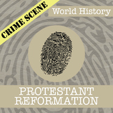 CSI: Protestant Reformation Activity - Fake News Game - Pr