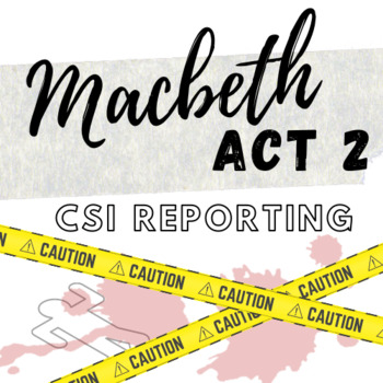 Preview of CSI Reporting- Act 2 Macbeth