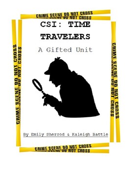 Preview of CSI Time Travelers: A Gifted Unit