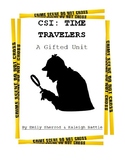 CSI Time Travelers: A Gifted Unit