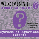 Whodunnit? - Systems of Equations - Class Activity -Distance Learning Compatible