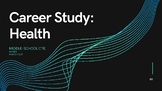 CTE / Career Study Unit: Health (Slideshow)