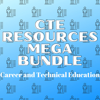 Preview of CTE Resources MEGA Bundle (Career & Technical Education, Employability Skills)