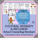 CULTURAL DIVERSITY & INCLUSION BROCHURE - School Counselor