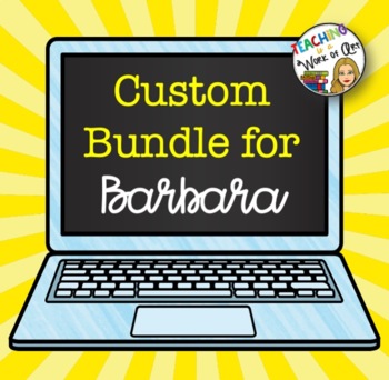 Preview of CUSTOM BUNDLE for Barbara