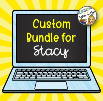 Preview of CUSTOM BUNDLE for Stacy