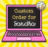 CUSTOM ORDER for Sandra F.